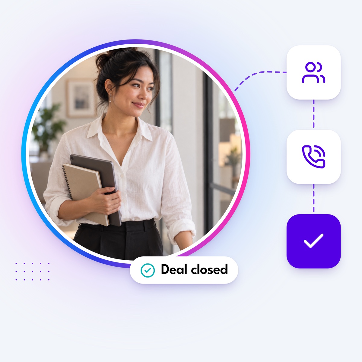 An assistant carrying a notebook and tablet in a round gradient frame, with a dashed path to contacts, call and check tiles and a "Deal closed" label