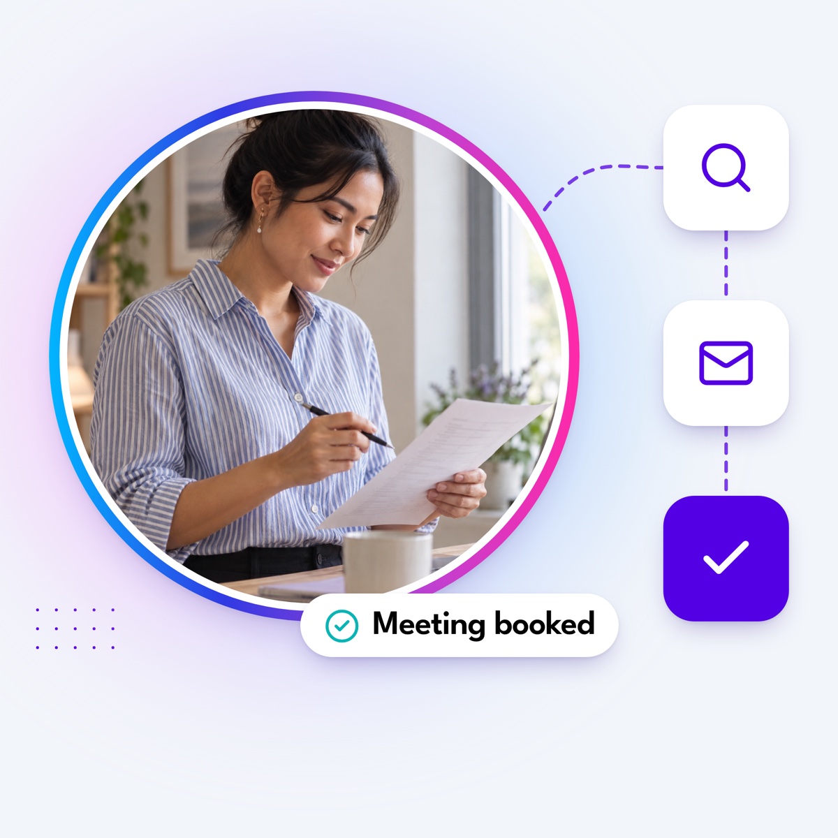 A sales assistant reviewing notes in a round gradient frame, with a dashed path to search, email and check tiles and a "Meeting booked" label