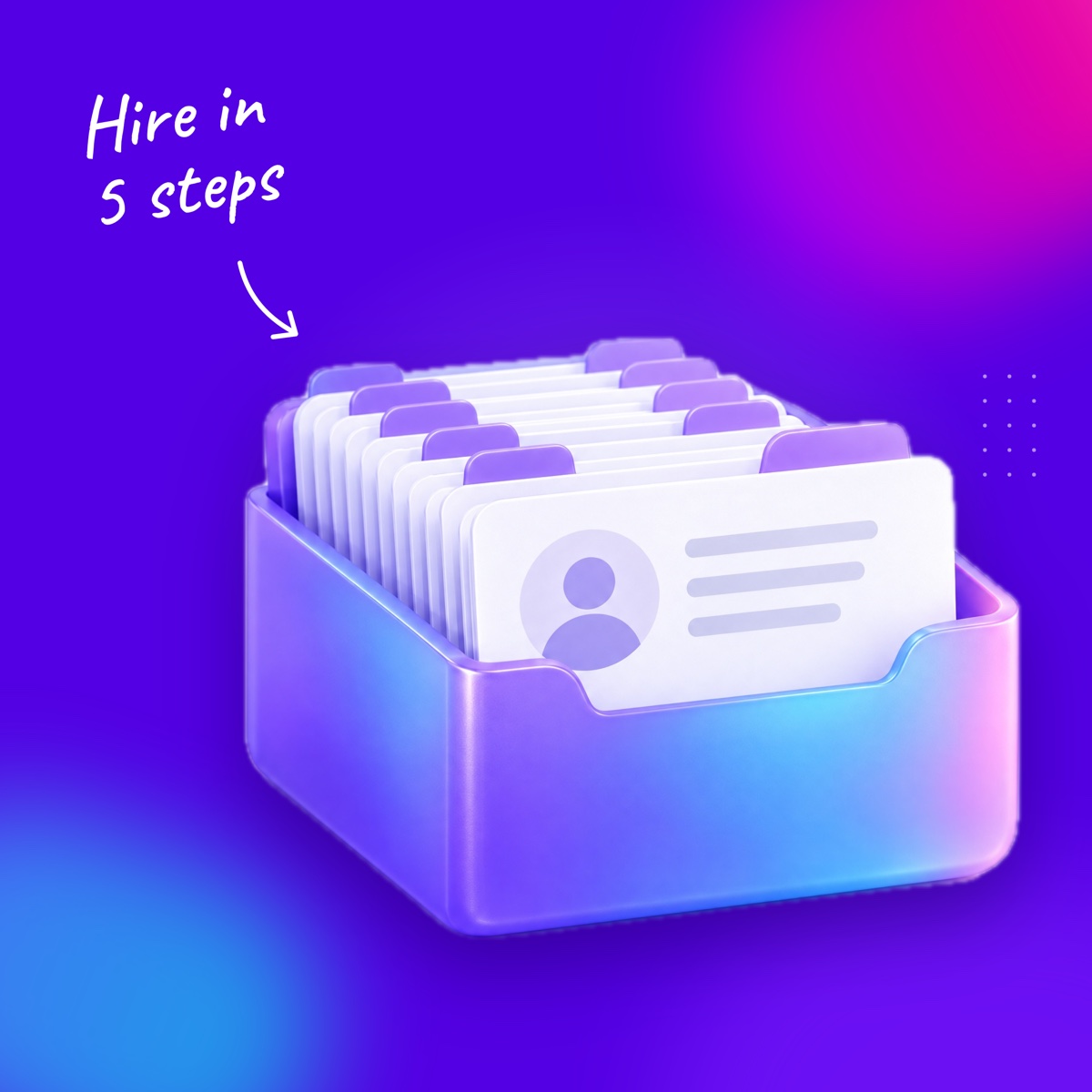 A card file of contact cards on a deep violet background, with a handwritten note "Hire in 5 steps" and an arrow