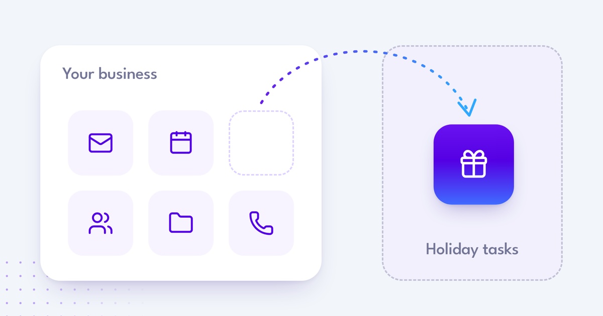 Your business. Holiday tasks.
