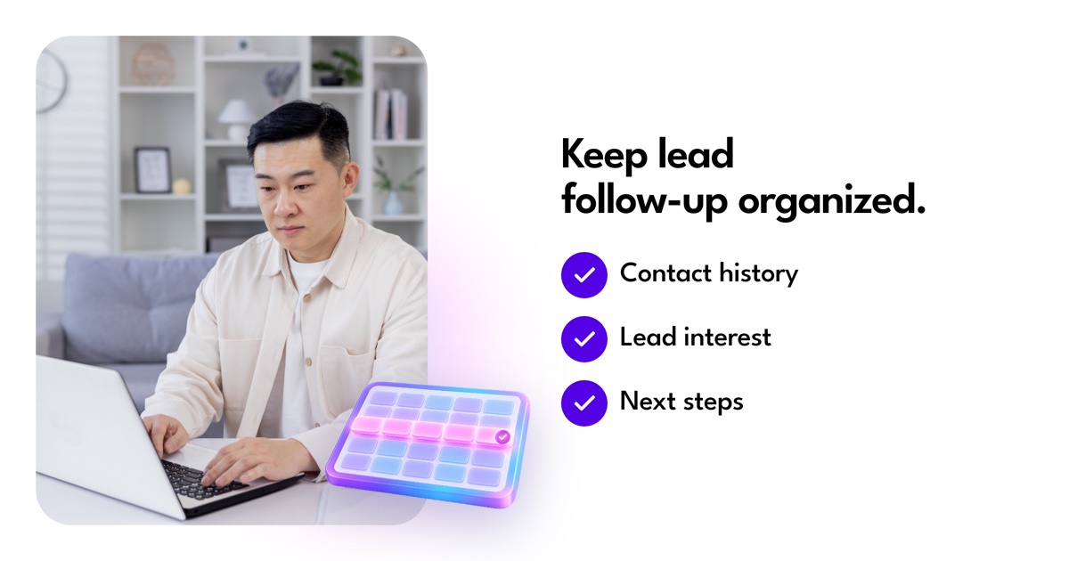 Lead follow-up uses contact history, interest, and clear next steps.