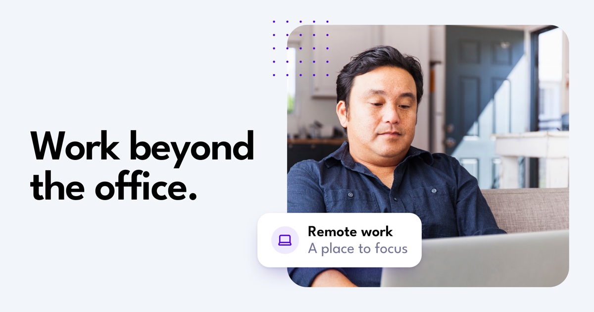 Work beyond the office. A professional works remotely beside a note reading Remote work: A place to focus.