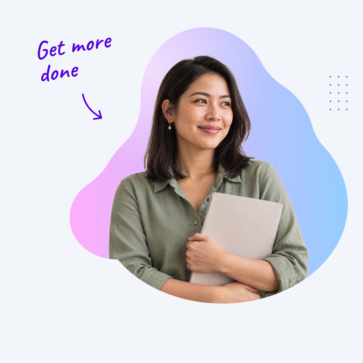 A smiling virtual assistant holding a folder inside a pink and blue shape, with a handwritten note "Get more done" and an arrow pointing at her
